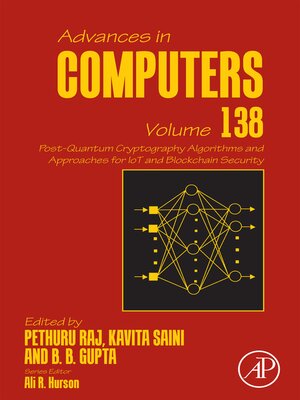 cover image of Post-Quantum Cryptography Algorithms and Approaches for IoT and Blockchain Security